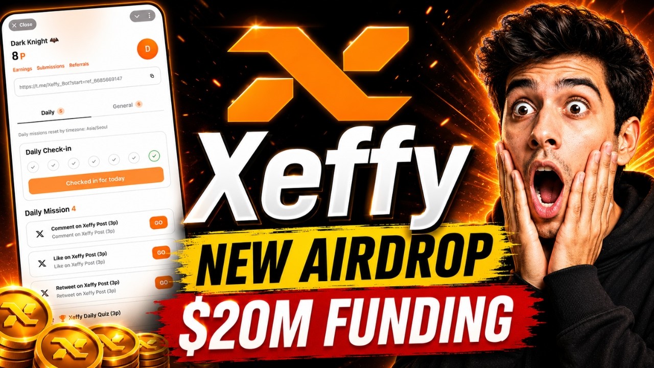 🔥 Xeffy Airdrop Guide | $20M Funding Confirmed | TGE Coming Early June