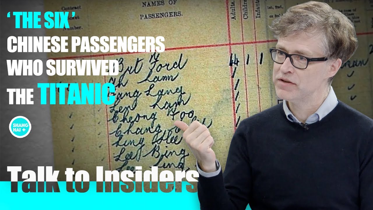 The Untold Story of Titanic's Chinese Survivors丨THE SIX