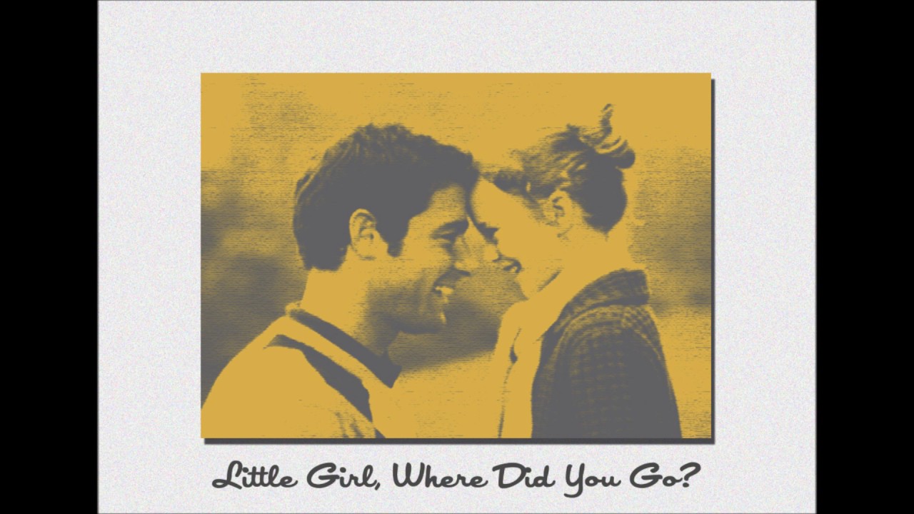 Little Girl, Where Did You Go? (New Father Daughter Song)