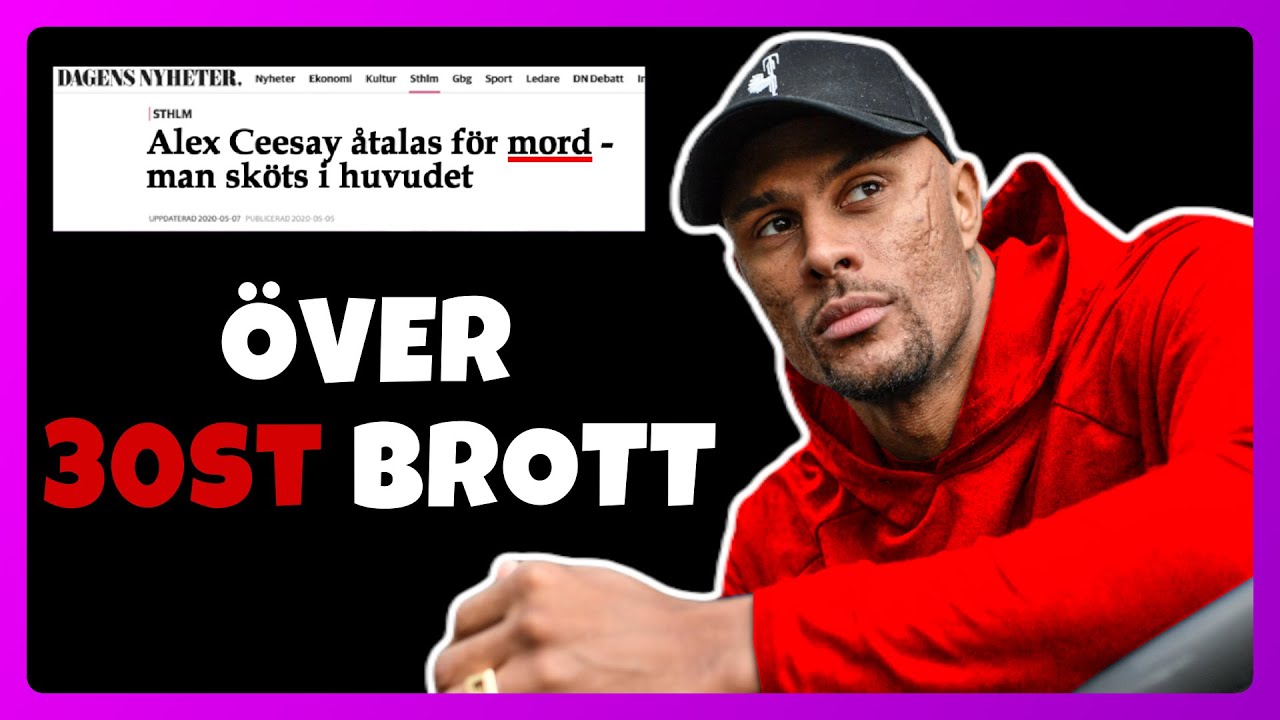 Alex Ceesays SJUKA brottsregister! | Alla brott han dömts för