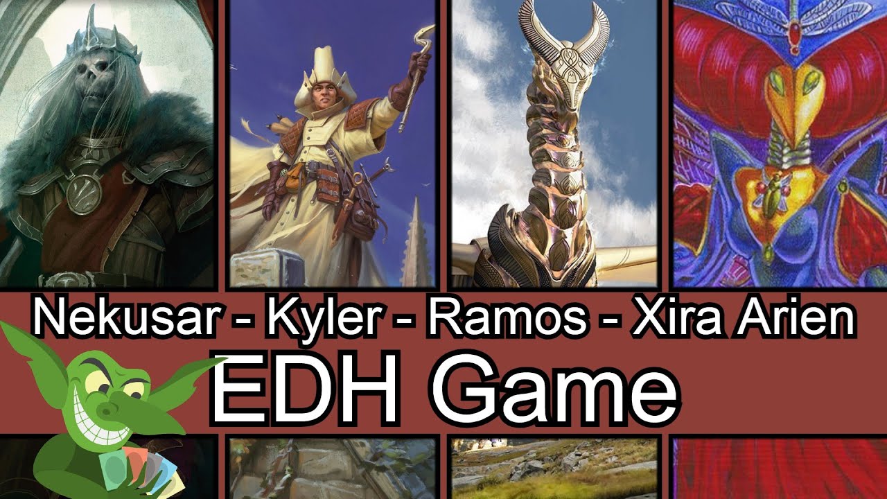 Nekusar vs Kyler vs Ramos vs Xira Arien EDH / CMDR game play for Magic: The Gathering