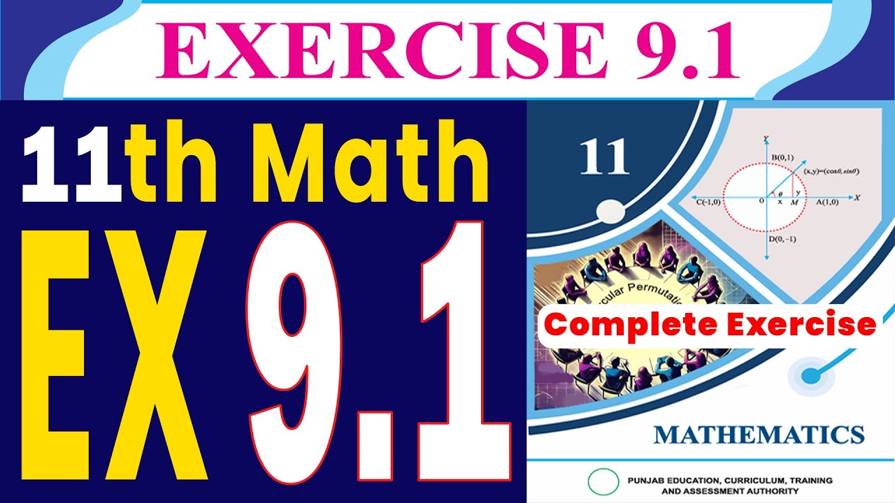 11th class math new book 2025 PCTB | Chapter 9 Exercise 9.1 | Ex 9.1 | Ex 9.1 11th math | EX 9.1