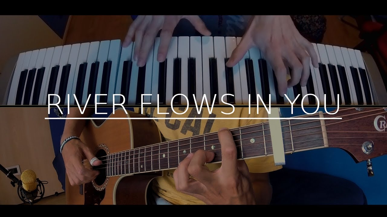 Yiruma - River Flows In You | Piano & Guitar cover