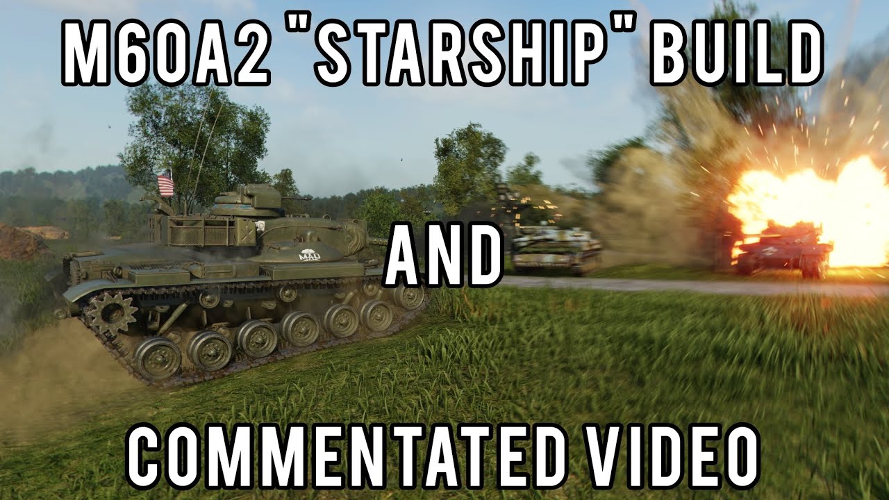 World of Tanks - M60A2 Build and Tactics