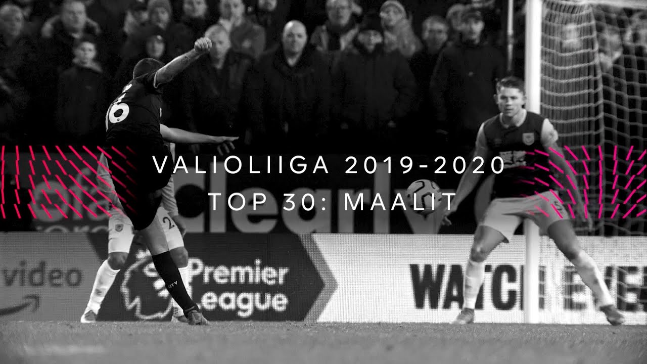 TOP 30: Maalit | Valioliigakausi 2019/20