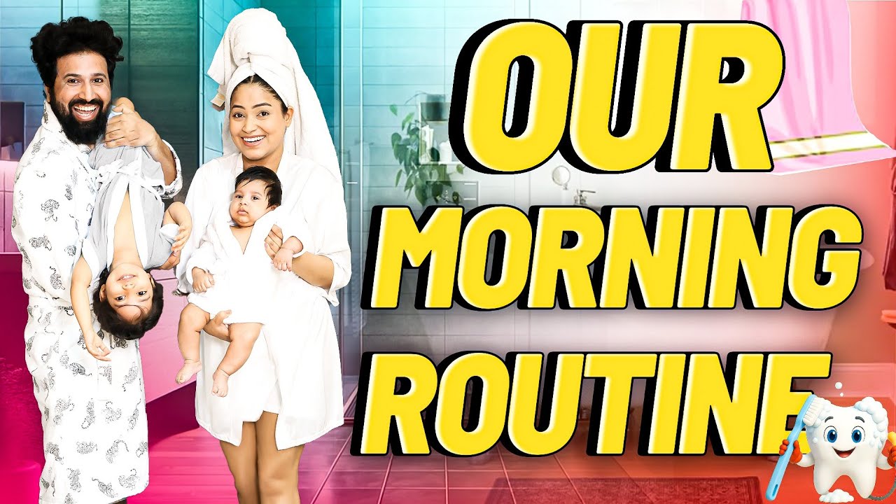 Our Honest Morning Routine सुबह उठकर कर ये वाली गलती मत करना नही तो बहुत पछताना पडेगा  