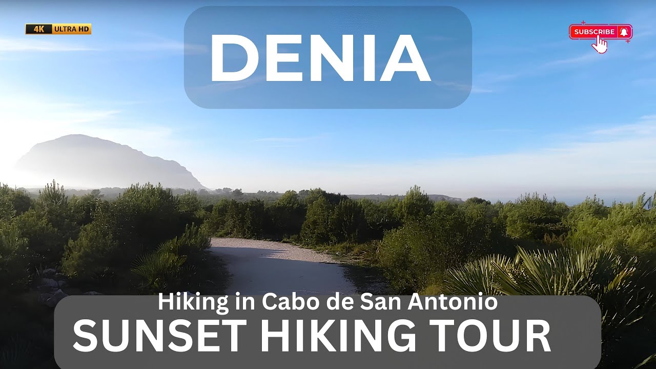 Nature Walk – 4K Hiking Tour Denia: A Magical Sunset Walk in Cap de Sant Antoni