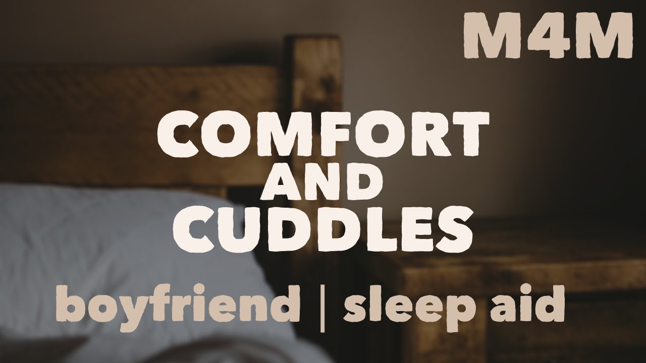 [M4M] Comforting You in the Middle of the Night (ASMR Boyfriend Roleplay) [Cuddles] [Sleep Aid]