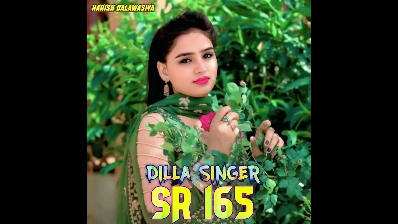Dilla singer sr 165 Soyab khan ,💥❤️