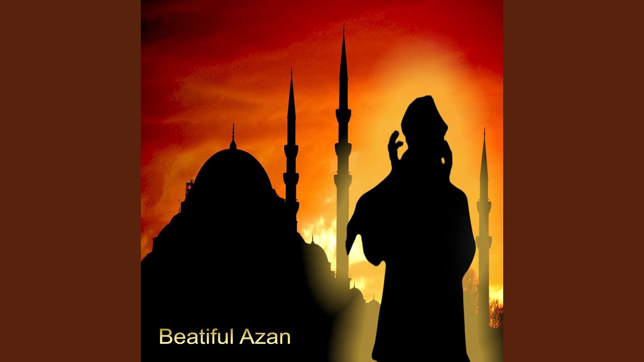 Beautiful Azan