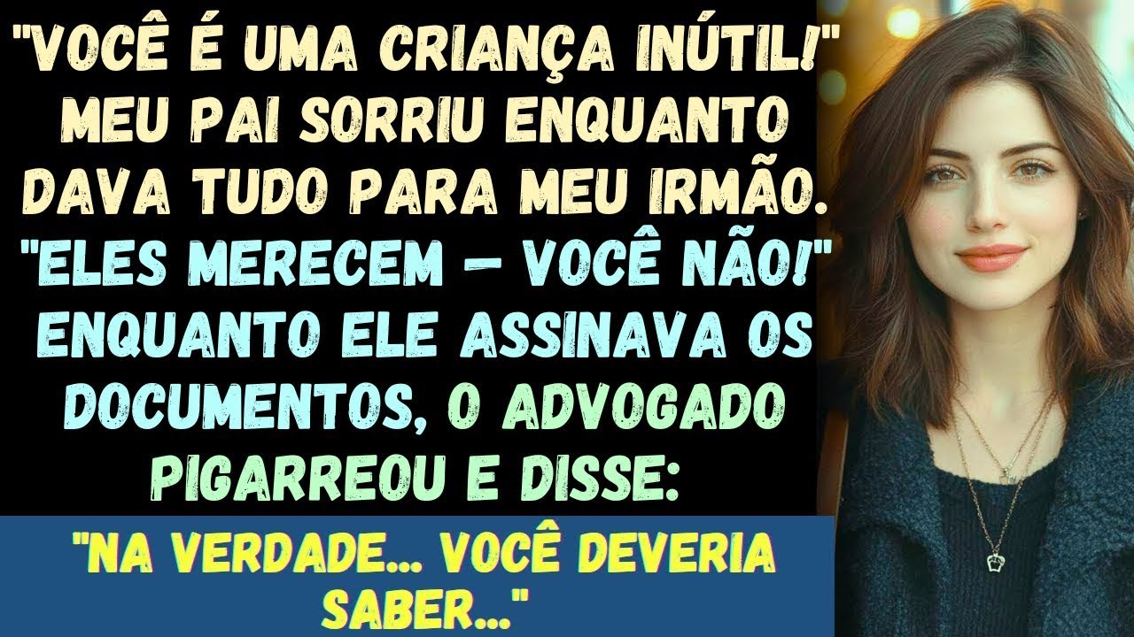 Meu pai zombou de mim na frente de todos e disse que eu não receberia nada, mas então o advogado