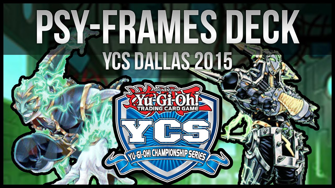 PSY-Frame Deck | YCS Dallas 2015 | Niko Smith | 1st Place Attack of the Giant Card
