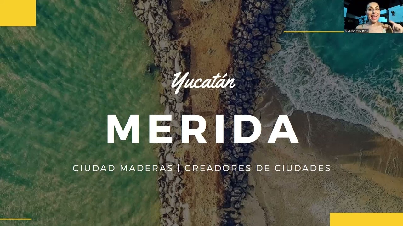 CIUDAD MADERAS PENINSULA MERIDA