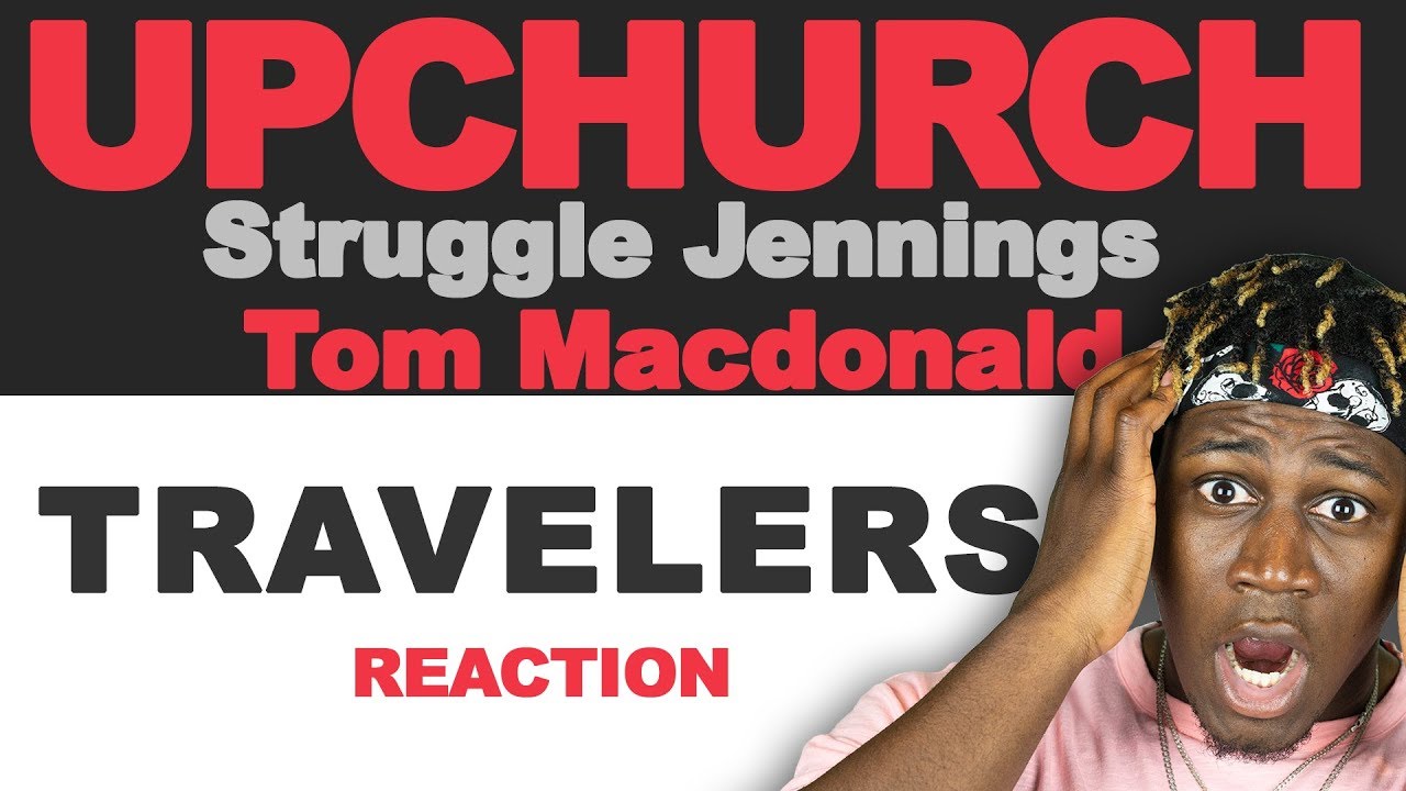 Upchurch - Travelers ft. Struggle Jennings & Tom Macdonald - TM Reacts (2LM Reaction)