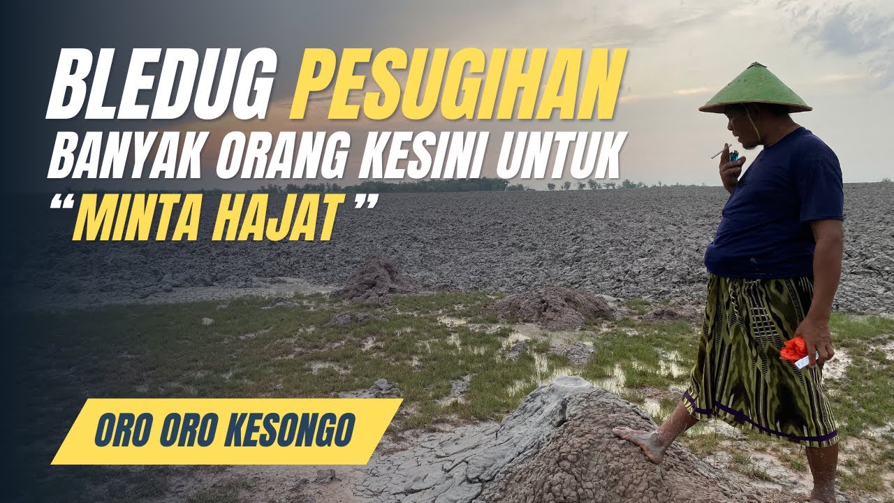 BANYAK ORANG MELAKUKAN RITUAL PESUGIHAN DISINI ! KONDISI TERKINI BLEDUG KESONGO