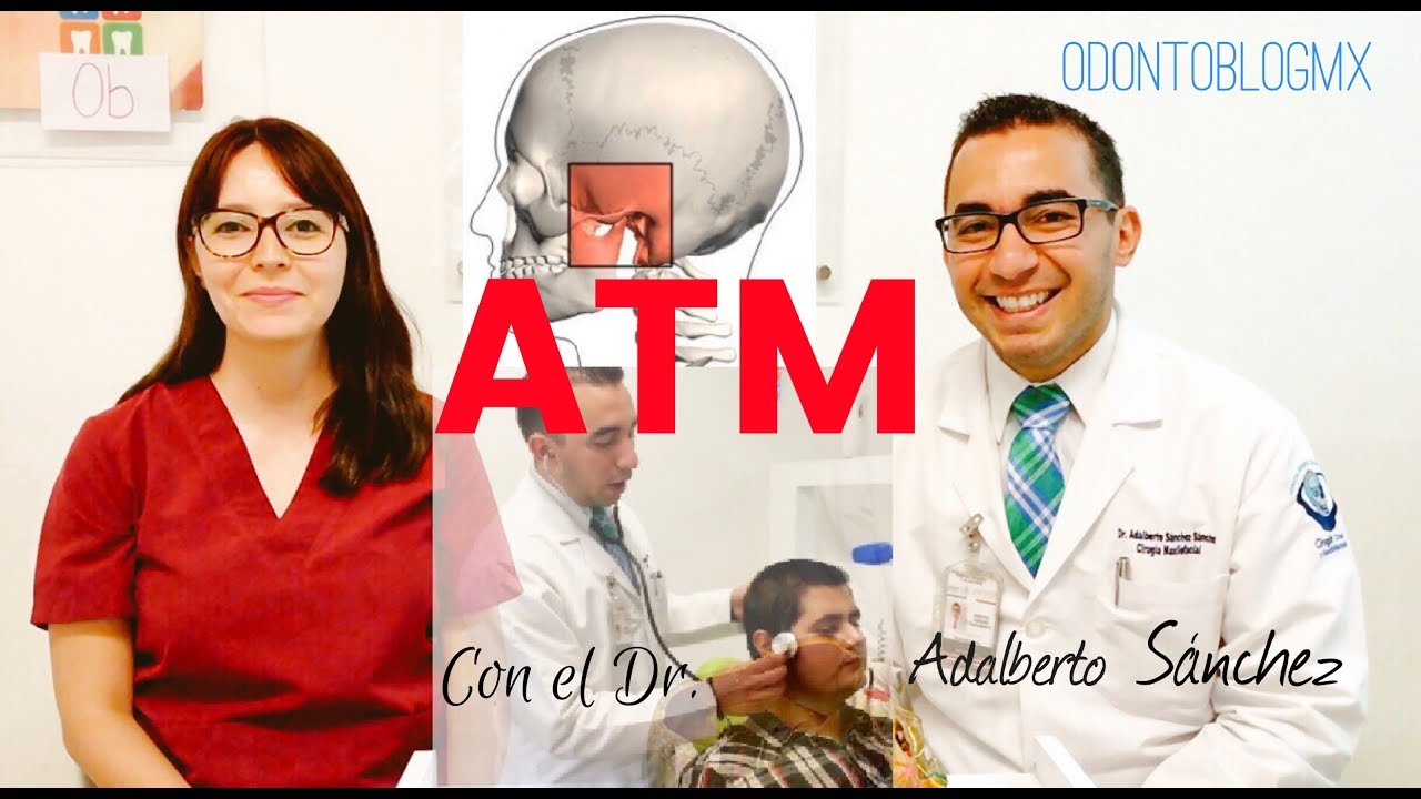 Articulación Temporomandibular con Dr. Adalberto Sánchez Sánchez