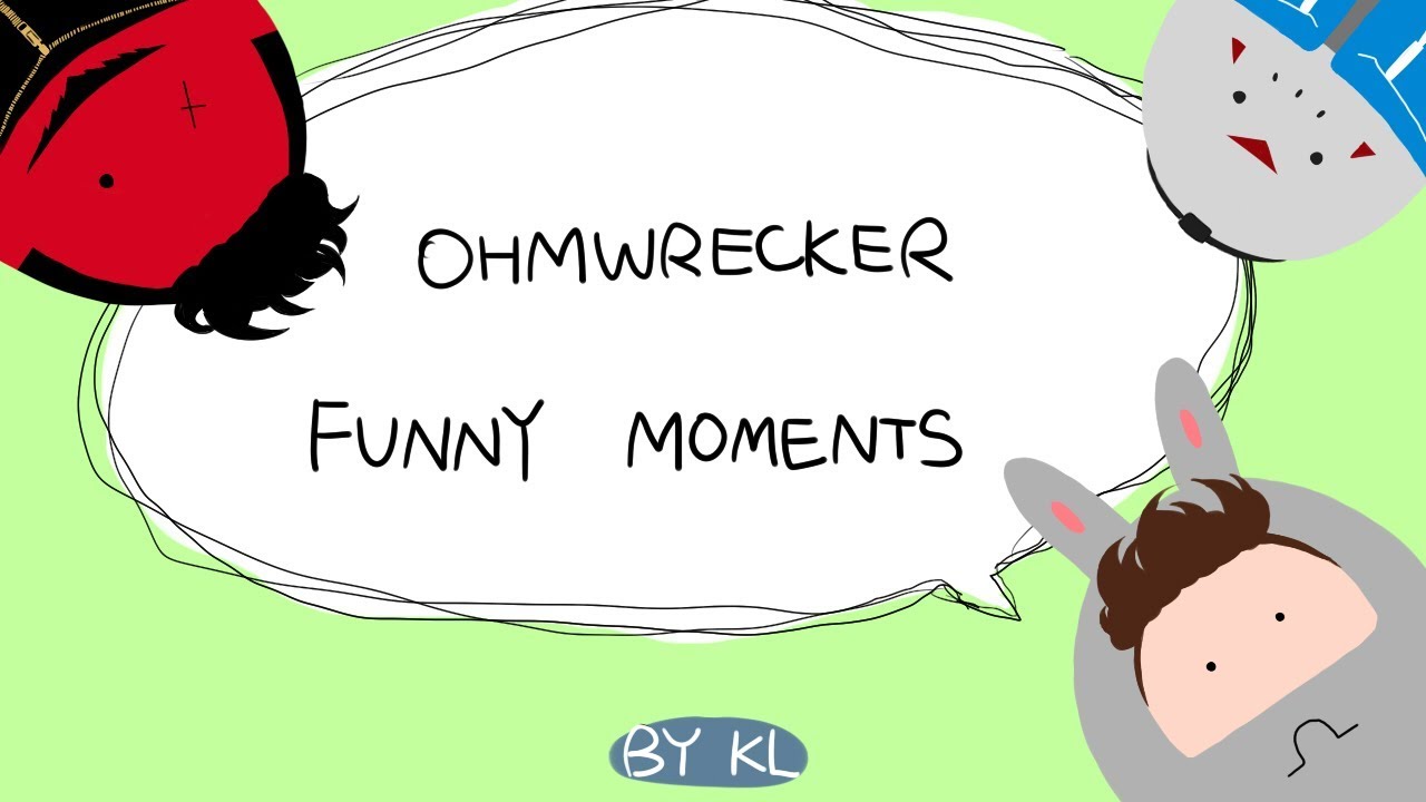 OHMWRECKER Funny Moments Compilation （+中文CC字幕）