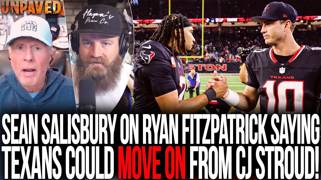 Sean Salisbury RESPONDS To Ryan Fitzpatrick Saying Texans Could MOVE ON From CJ Stroud!