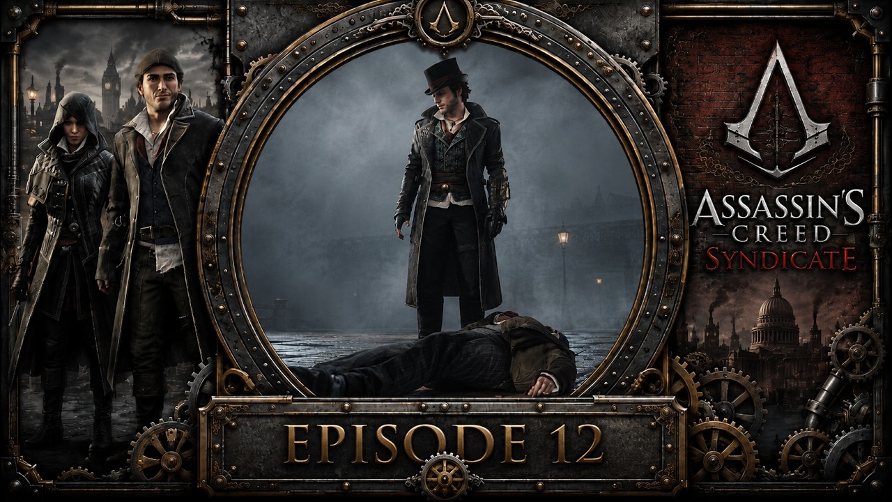 Assassin’s Creed Syndicate – Épisode 12 : Séquence 5 – Les risques des affaires