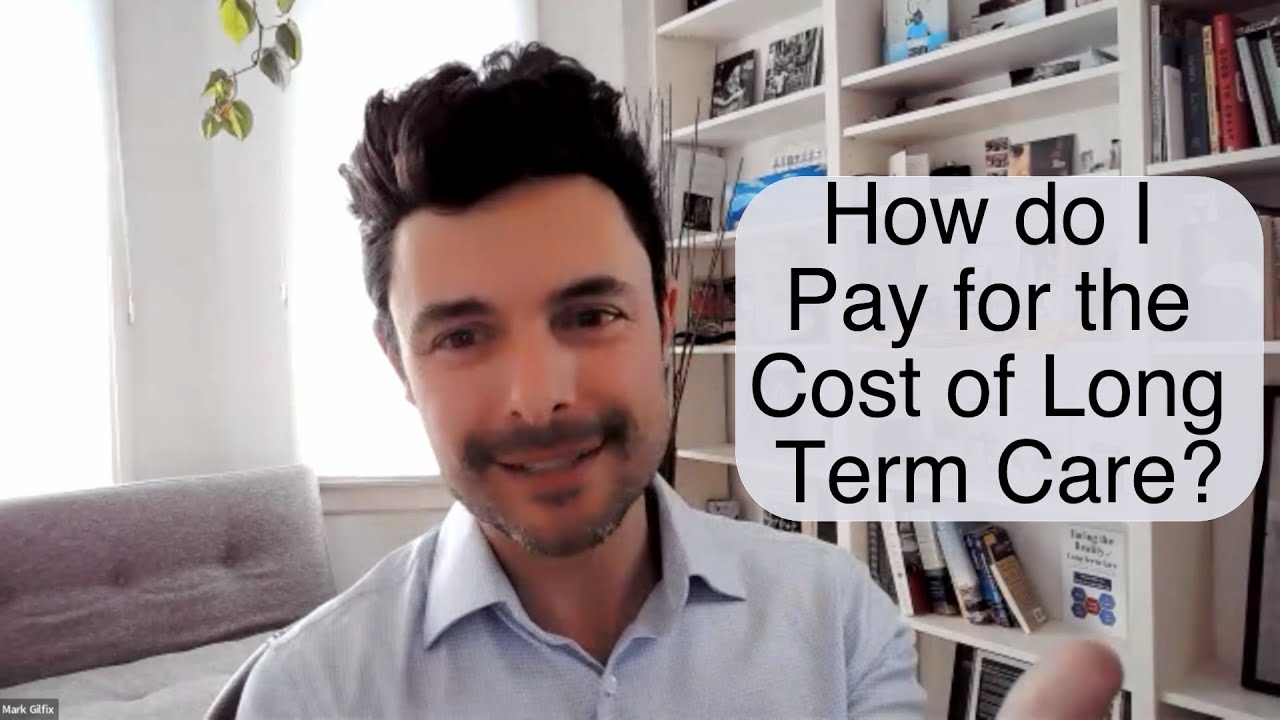 How to Pay for Long Term Care - A Masterclass