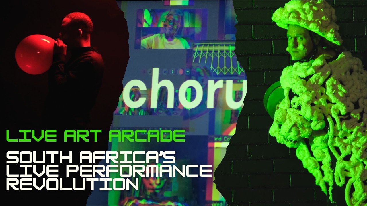 LIVE ART ARCADE — Inside South Africa’s Live Art Revolution