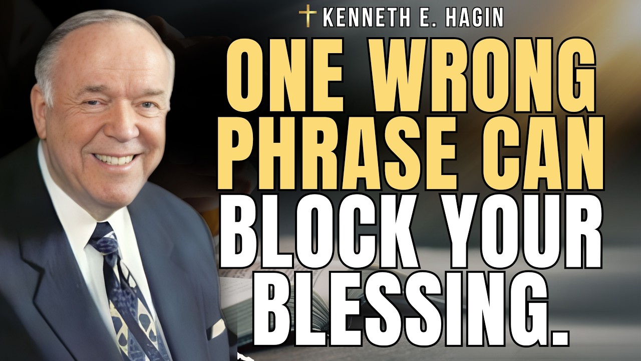 KENNETH E. HAGIN: 5 FAITH-KILLING WORDS STOPPING Your MIRACLE (Stop Saying These!)