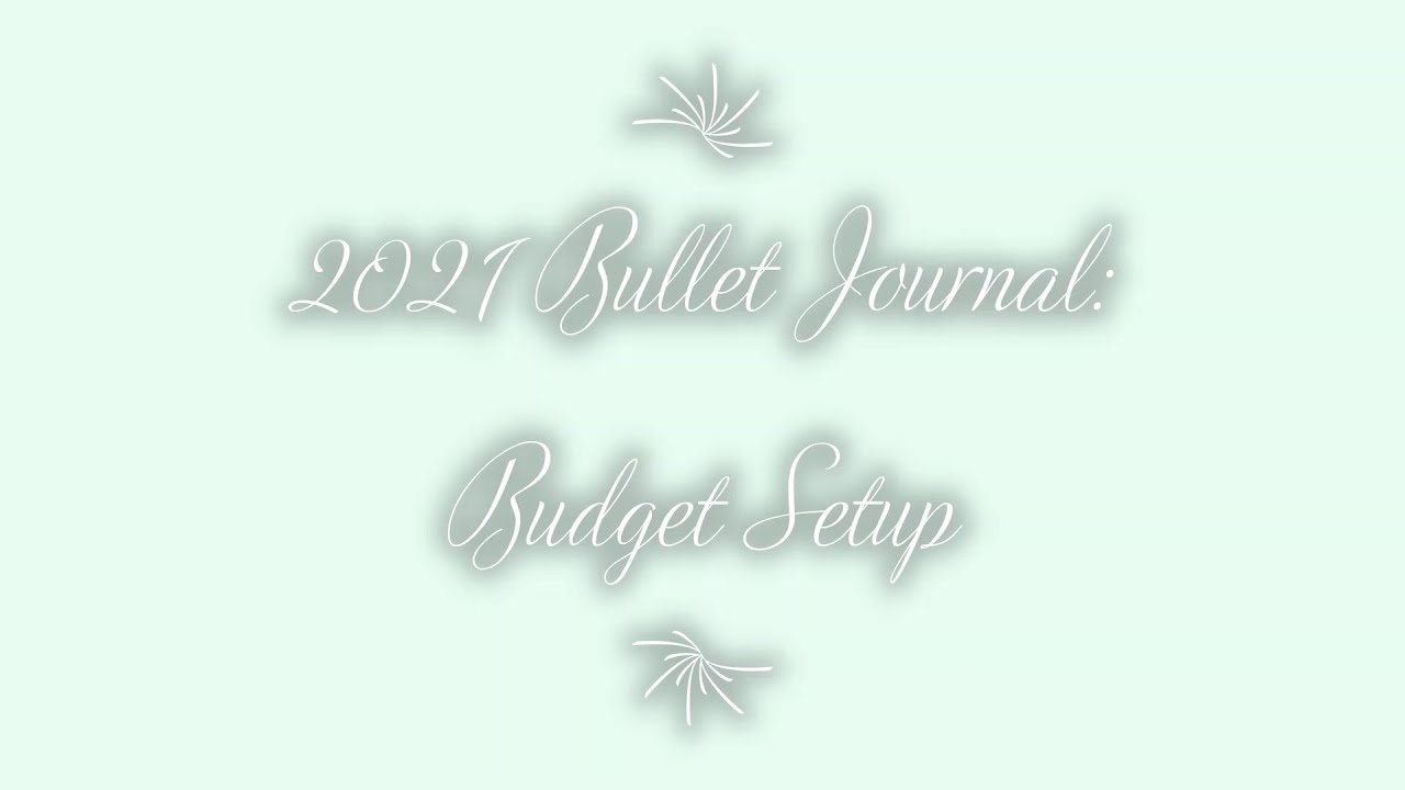 Bullet Budget Journal Setup 2021