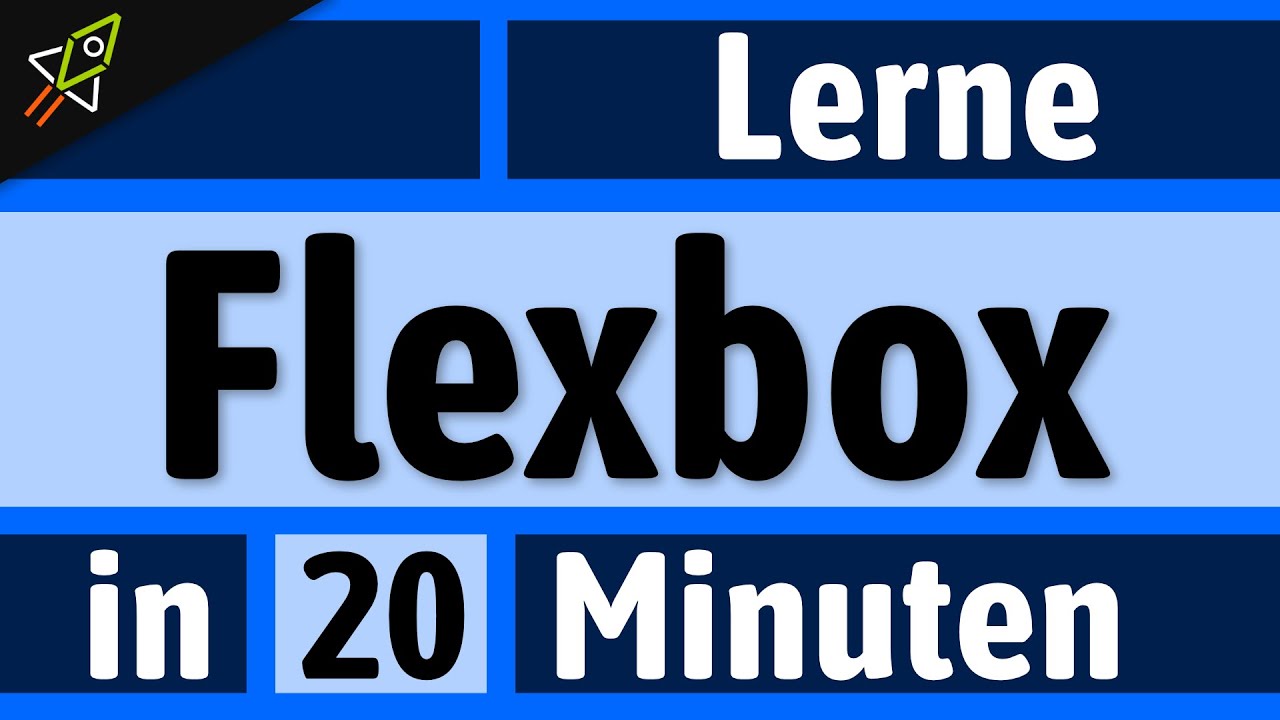 CSS Flexbox Tutorial Deutsch für Anfänger [20 Minuten]