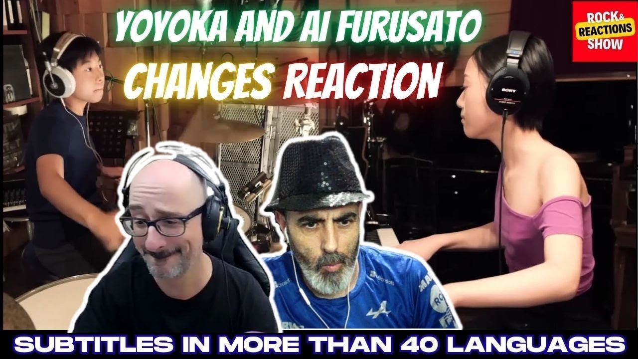YOYOKA and Ai Furusato Reaction Changes (Official Music Video) React | Reacción | Rock and Reactions