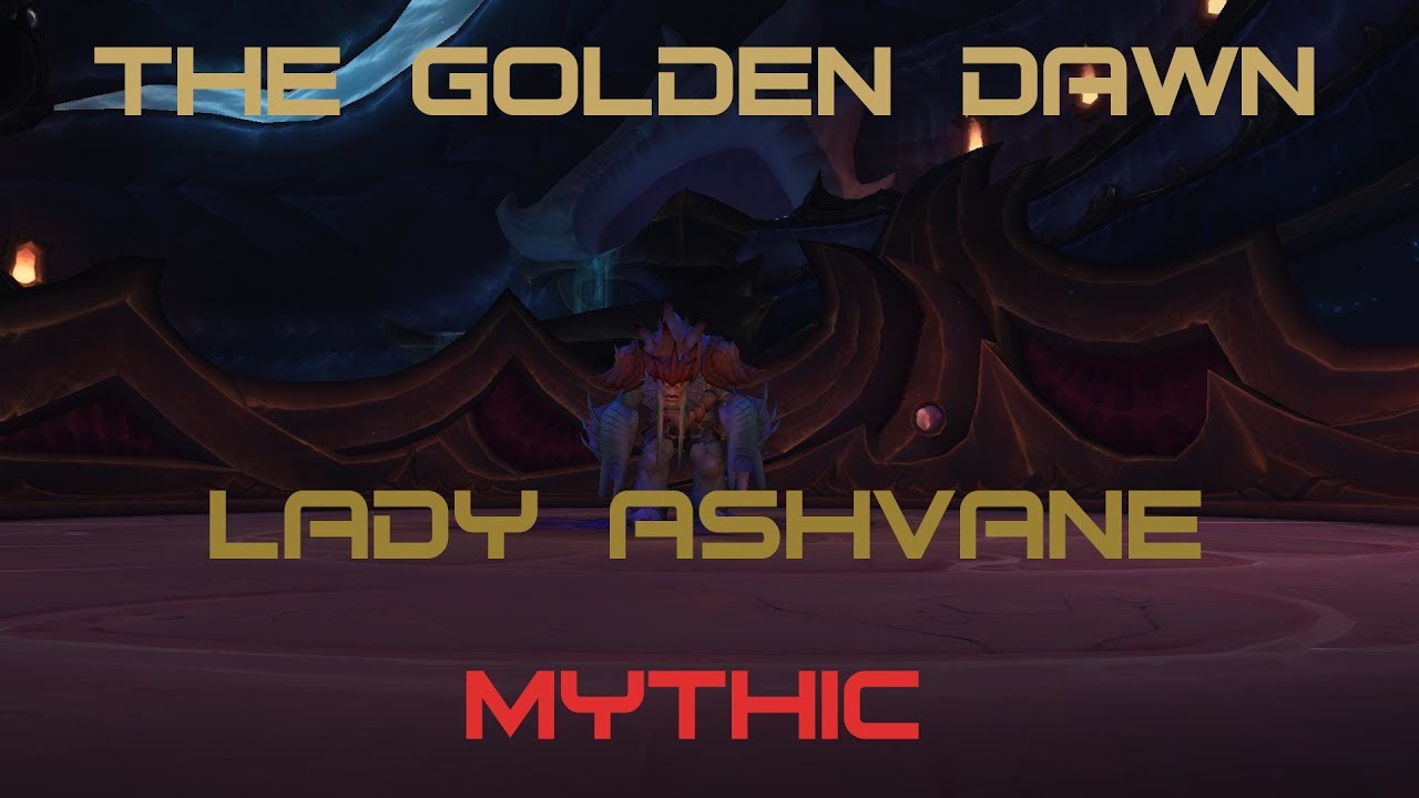The Golden Dawn [Aman'thul] vs. Lady Aschenwind Mythic