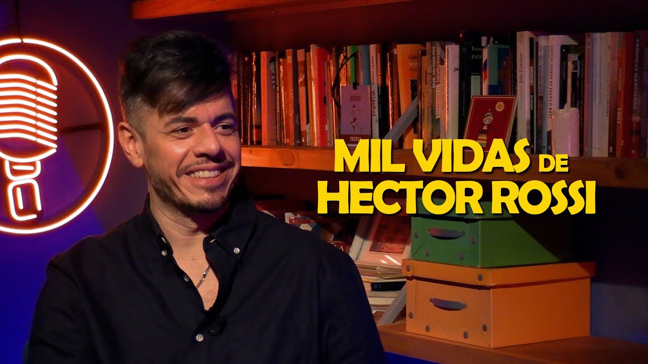 MIL VIDAS DE HECTOR ROSSI