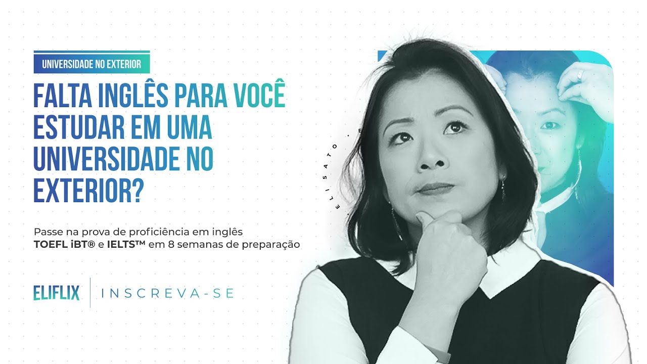 Episódio #4 Falta inglês para você estudar em uma universidade no exterior?