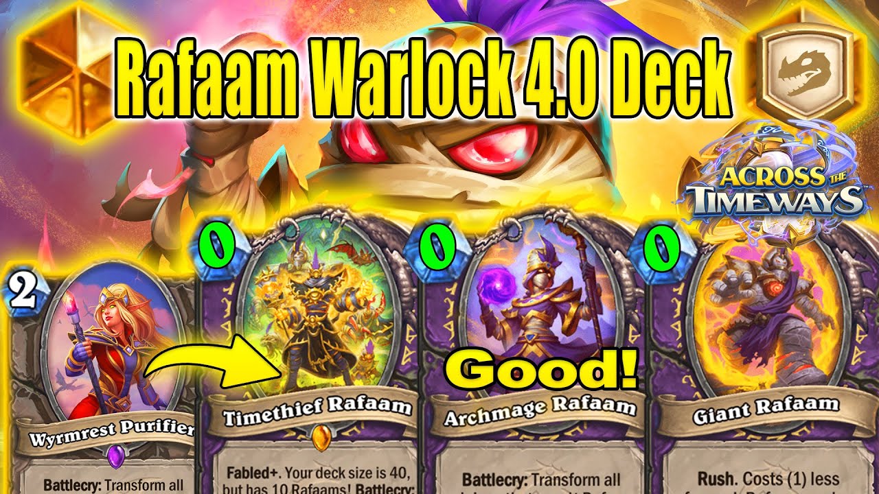 78% Winrate NEW Rafaam Warlock Deck 4.0 Is The Best NOW! At Across the Timeways | Hearthstone