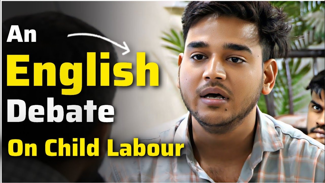 Should Child labour be banned in India or not | English Speaking Debate | Spoken English | WellTalk