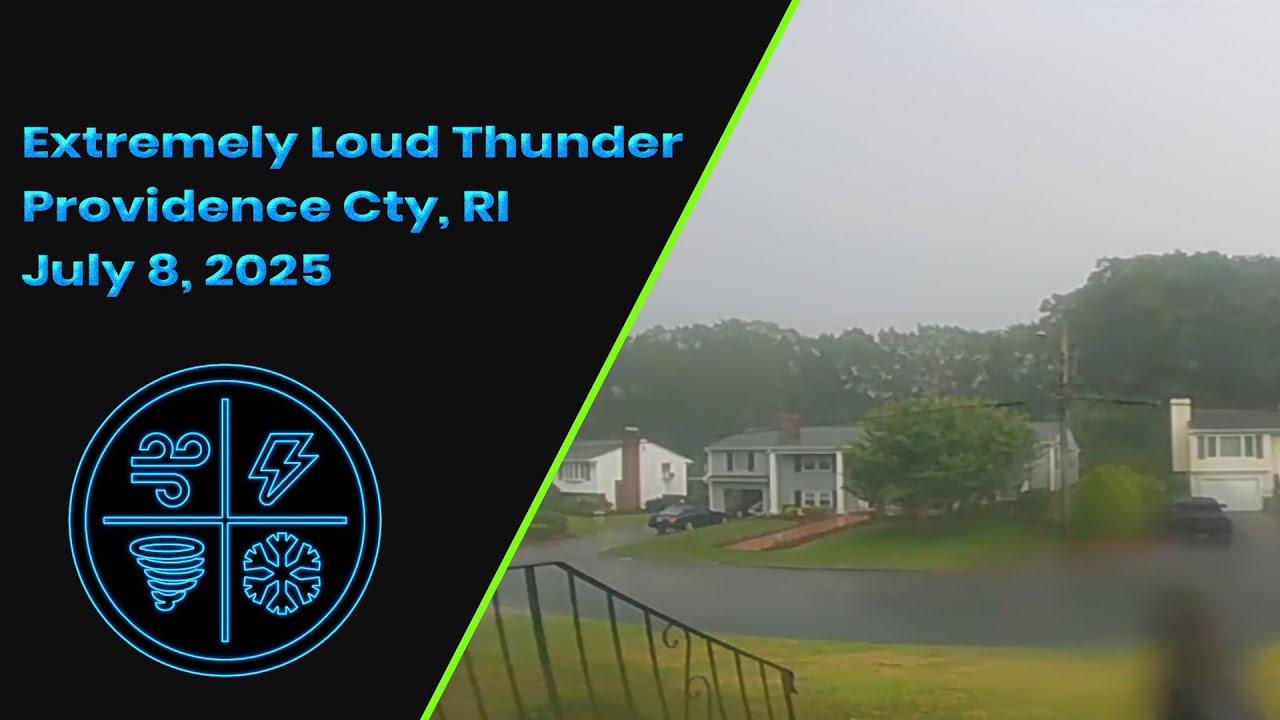 Intensely Loud Thunderstorm Caught on Camera!  | July 8, 2025 | Providence County, RI | Part 1