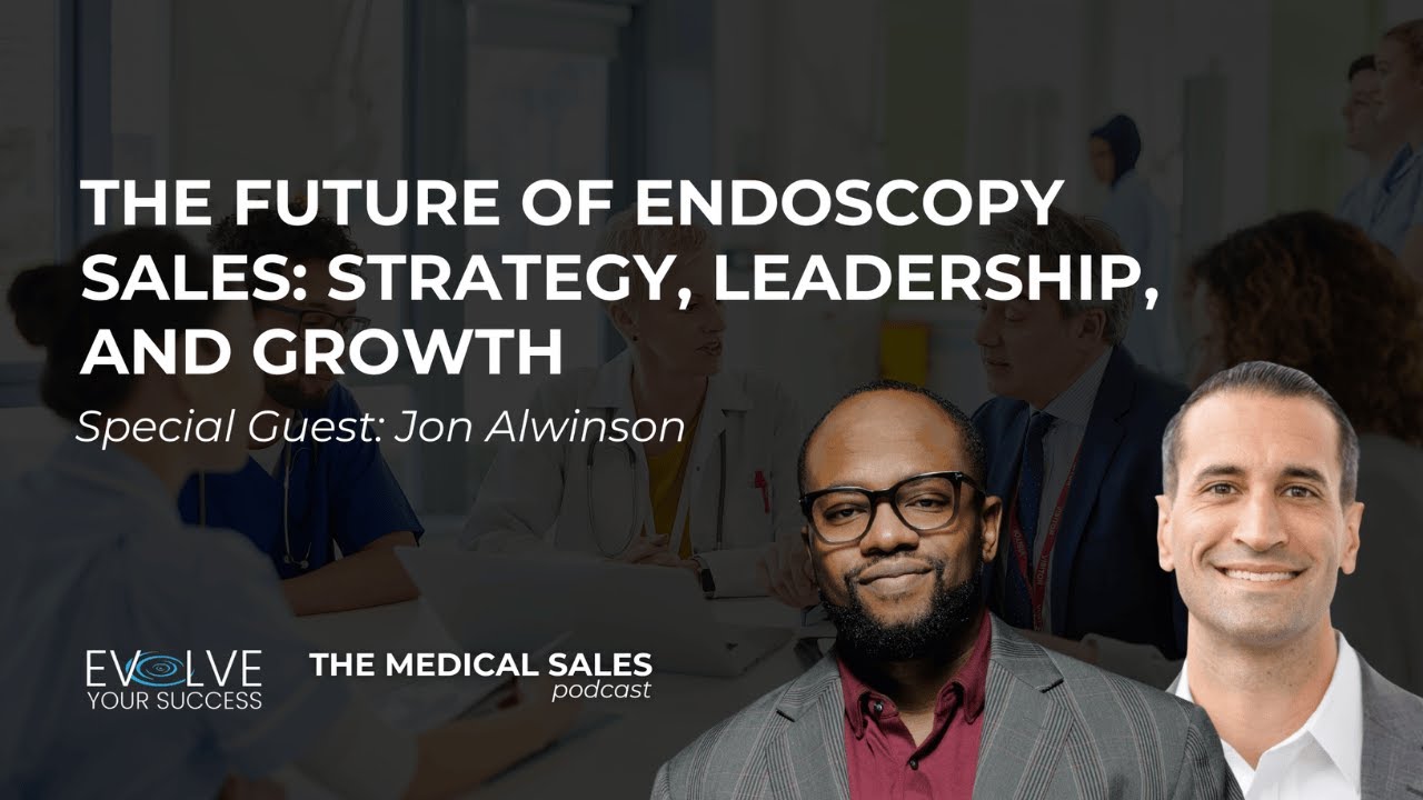 The Future of Endoscopy Sales: Strategy, Leadership and Growth