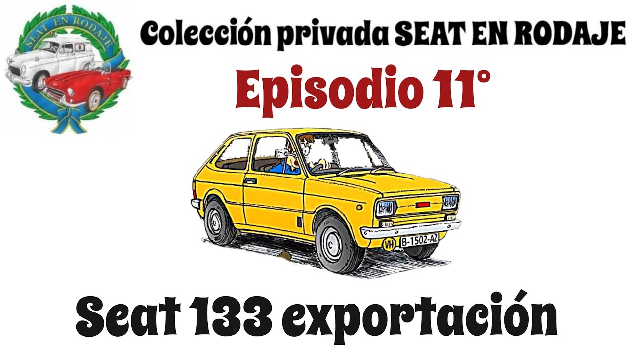 Seat 133 exportación | Colección privada Seat en rodaje episodio 11