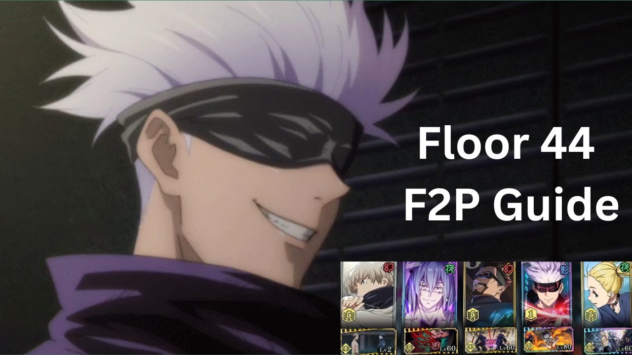 F2P Floor 44 Guide (Illusory Tower) - Jujutsu Kaisen Phantom Parade