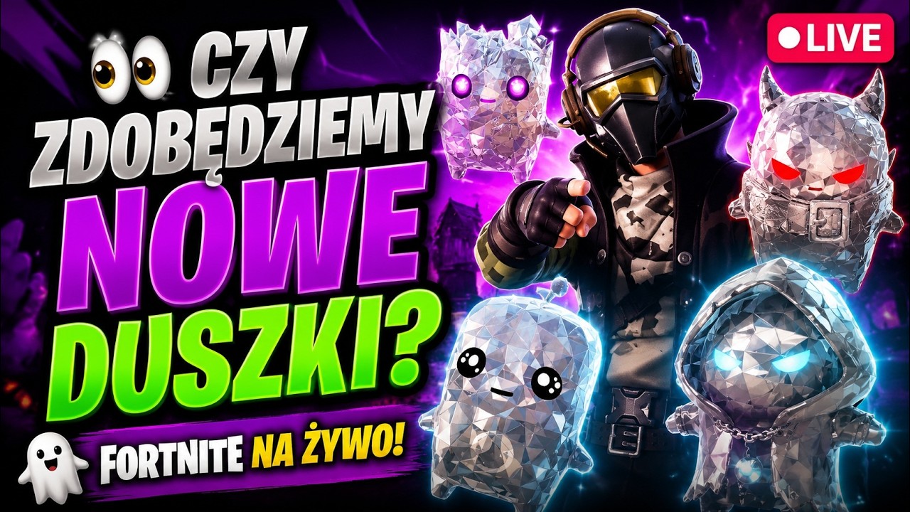 👀 CZY ZDOBĘDZIEMY NOWE DUSZKI? 👻 Fortnite na żywo! | #AD #EpicPartn