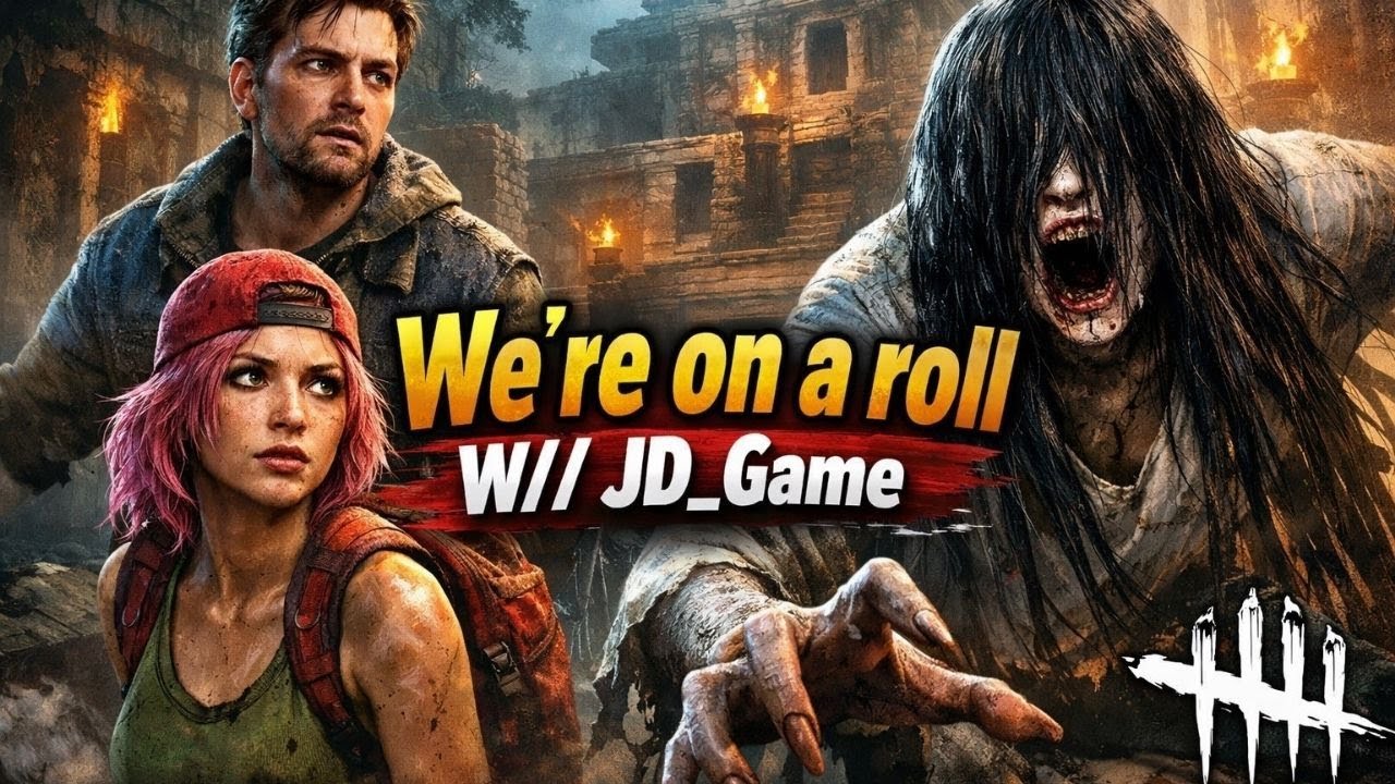 We're on a Roll (Dead by Daylight) W// JD_Game