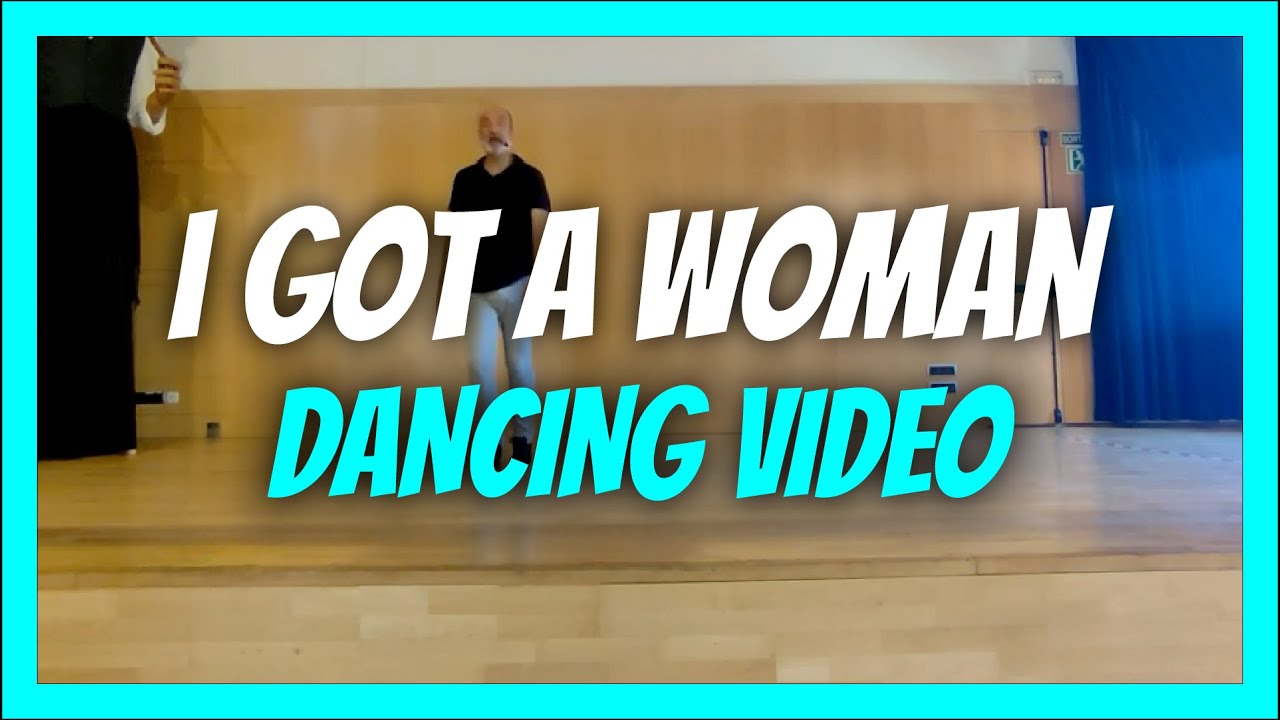 I Got A Woman - LINE DANCE (Dancing Video)