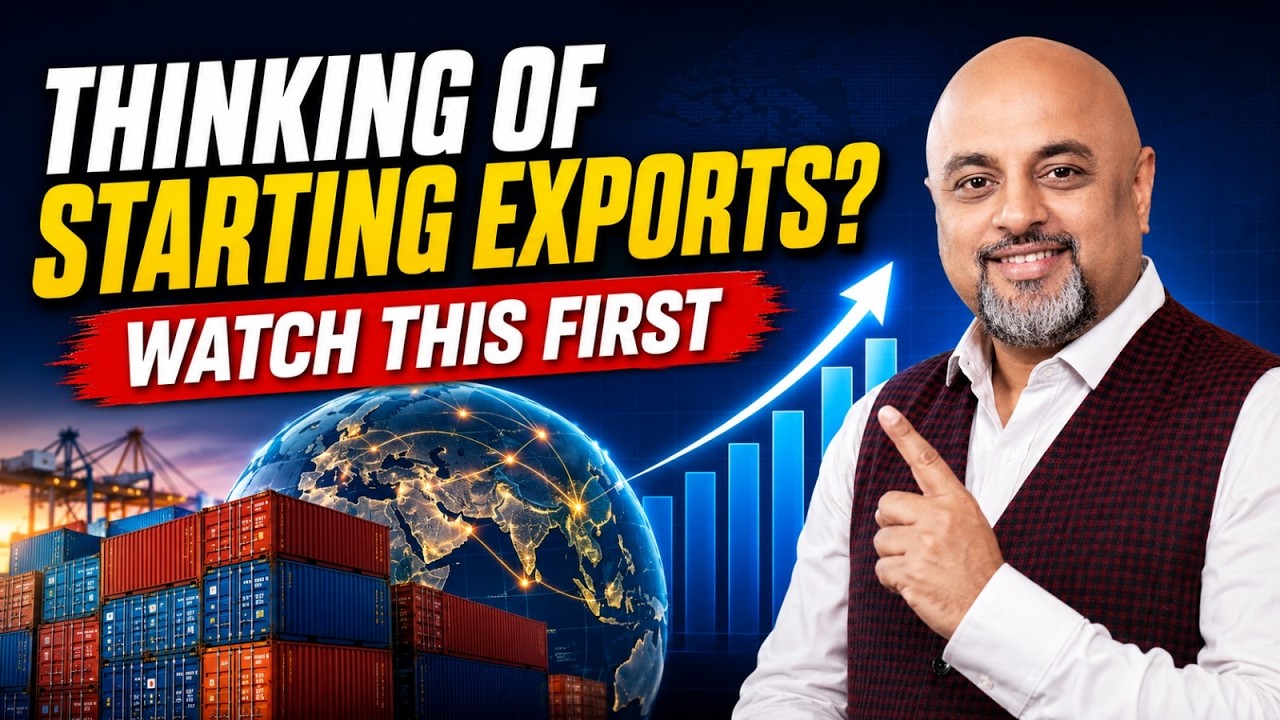 Want to Start an Export Business? Watch This Before You Begin