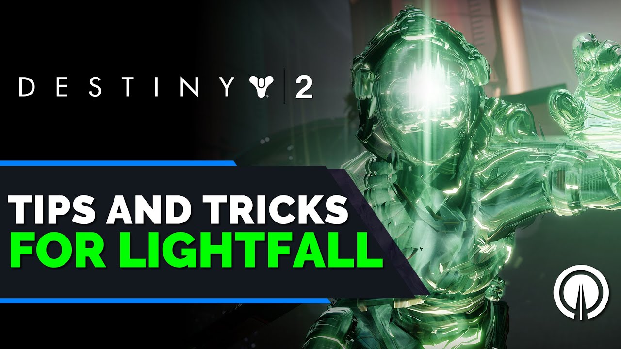 Destiny 2: New/Returning Players Tips & Tricks for Lightfall | Player Guides