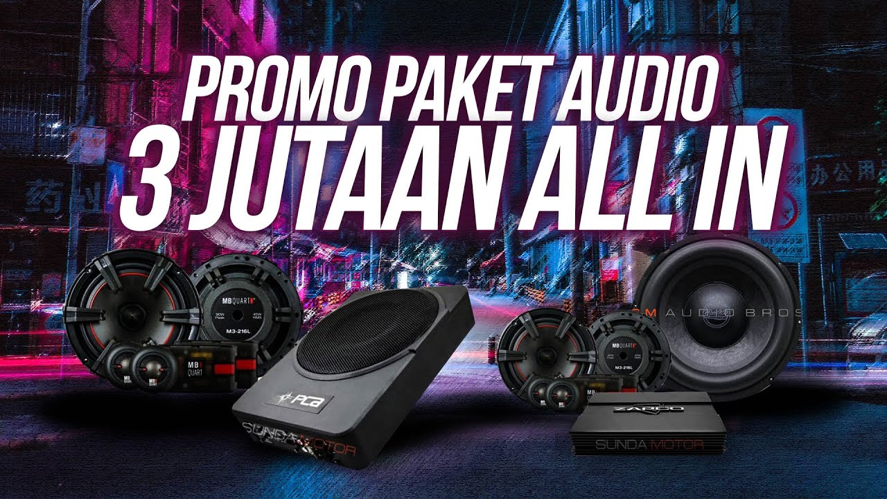 PAKET AUDIO BUDGET 3 JUTAAN #SMAudioBros