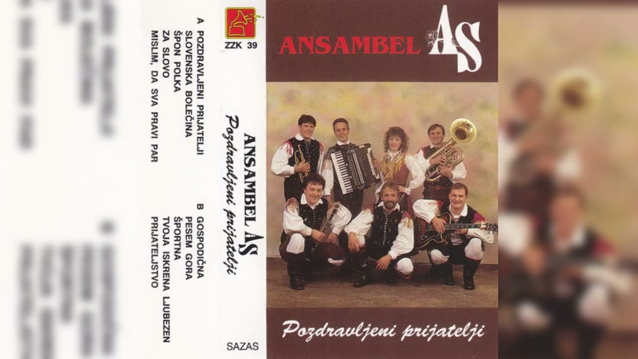 Ansambel As - Pozdravljeni prijatelji (Pozdravljeni prijatelji, 1994)