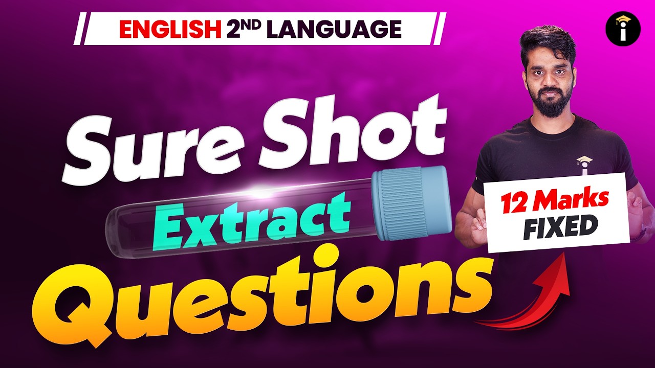 2nd Language English | Sure Shot Extract Questions - 12 Marks Guaranteed 💯