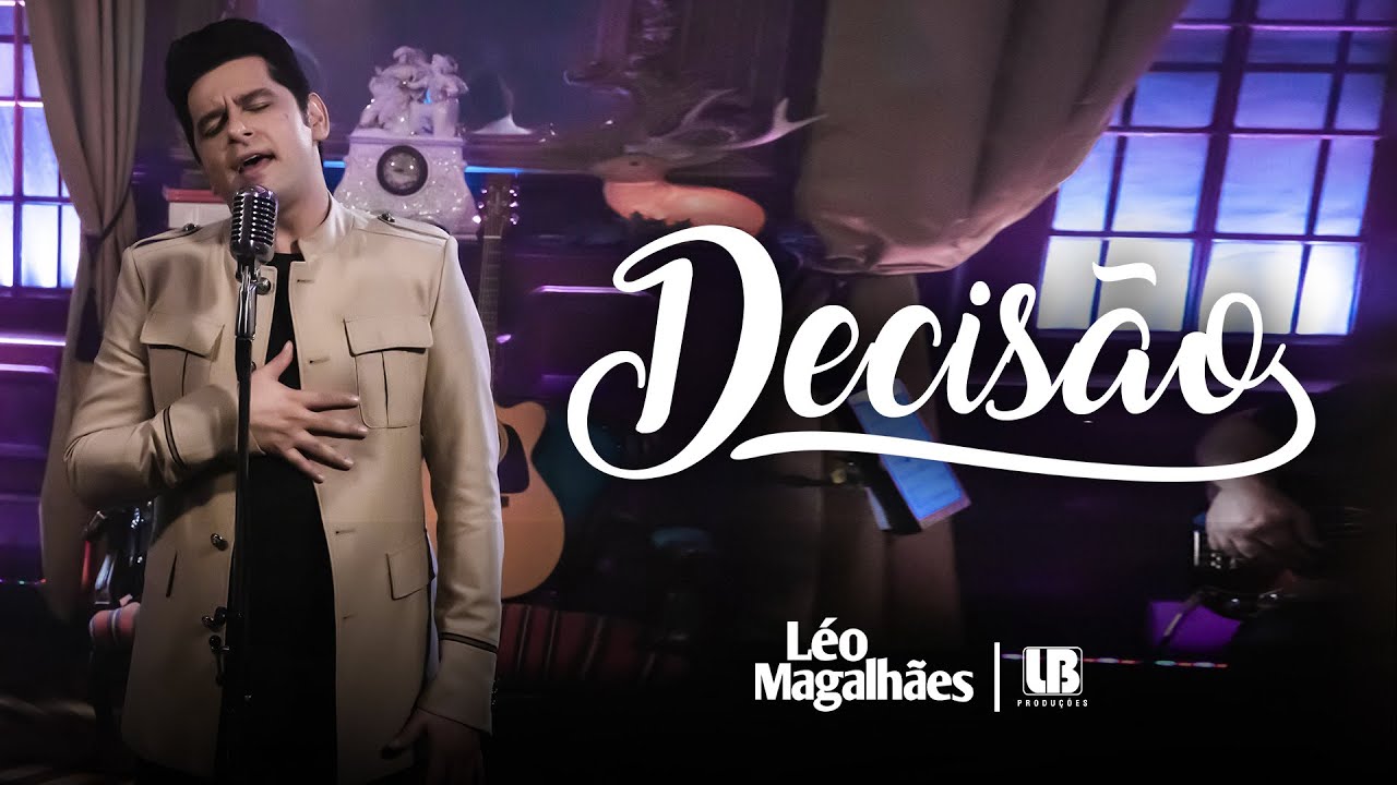 Léo Magalhães - DECISÃO