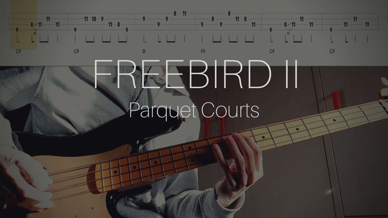 Parquet Courts - Freebird II (Bass Cover with Tabs & Chords)