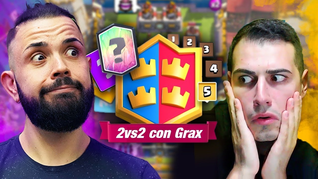 2Vs2 con GRAX, Devastiamo TUTTI! - CLASH ROYALE