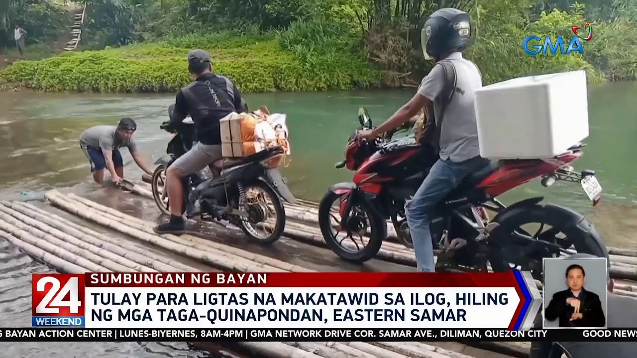 Tulay para ligtas na makatawid sa ilog, hiling ng mga taga-Quinapondan... | 24 Oras Weekend